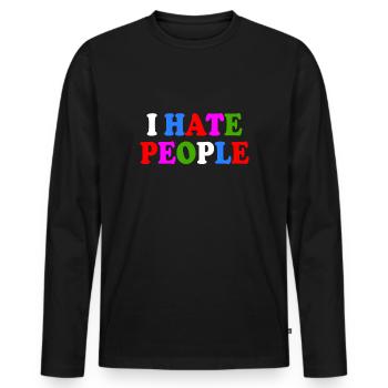 I hate people - T-shirt manches longues Premium bio Homme - noir - Devant - Nico (187cm)