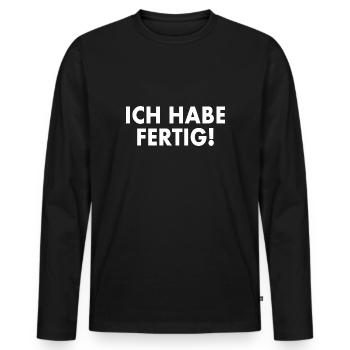 Ich habe fertig - Männer Premium Bio Langarmshirt - Schwarz - Vorne - Nico (187cm)