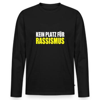kein platz für rassismus - Männer Premium Bio Langarmshirt - Schwarz - Vorne - Nico (187cm)