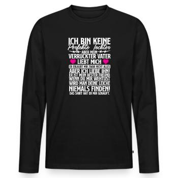 perfekte Tocher Vater Liebe bester Freund - Männer Premium Bio Langarmshirt - Schwarz - Vorne - Nico (187cm)
