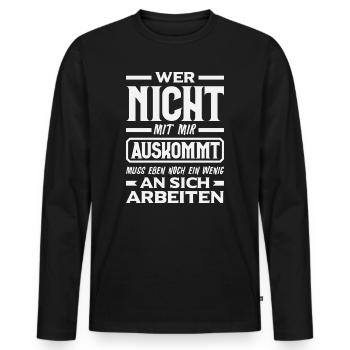 If you can't get along with me – funny saying - Men's Premium Organic Long Sleeve Shirt - black - Front - Nico (187cm)