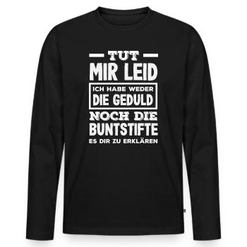 Neither patience nor crayons – sarcasm - Men's Premium Organic Long Sleeve Shirt - black - Front - Nico (187cm)