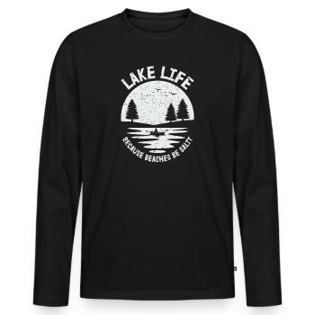 Lake Life Because Beaches Be Salty | Vacation Lake - Men's Premium Organic Long Sleeve Shirt - black - Front - Nico (187cm)