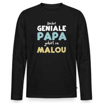 Dieser Geniale Papa Gehört Zu Malou - Männer Premium Bio Langarmshirt - Schwarz - Vorne - Nico (187cm)