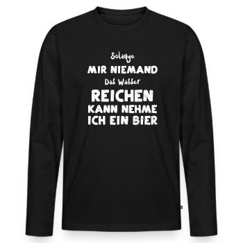 Solange Mir Niemand Das Wasser R... - Männer Premium Bio Langarmshirt - Schwarz - Vorne - Nico (187cm)