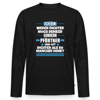 Neither poet nor thinker, but porter - Men's Premium Organic Long Sleeve Shirt - black - Front - Nico (187cm)