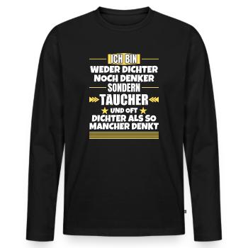 Neither poets nor thinkers, but divers - Men's Premium Organic Long Sleeve Shirt - black - Front - Nico (187cm)