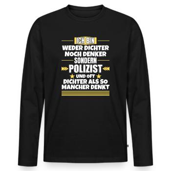 Ni poète ni penseur, mais policier - T-shirt manches longues Premium bio Homme - noir - Devant - Nico (187cm)