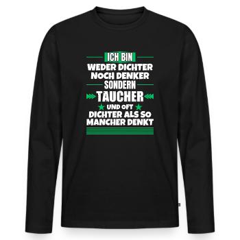 Neither poets nor thinkers, but divers - Men's Premium Organic Long Sleeve Shirt - black - Front - Nico (187cm)
