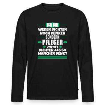 Neither poet nor thinker, but nurse - Men's Premium Organic Long Sleeve Shirt - black - Front - Nico (187cm)