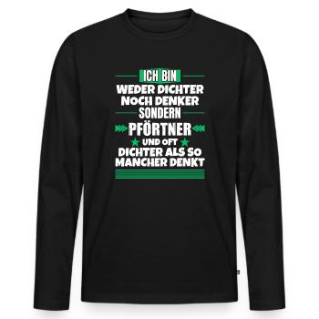 Neither poet nor thinker, but porter - Men's Premium Organic Long Sleeve Shirt - black - Front - Nico (187cm)