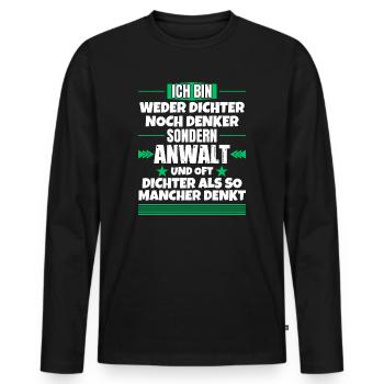 Neither poet nor thinker, but lawyer - Men's Premium Organic Long Sleeve Shirt - black - Front - Nico (187cm)
