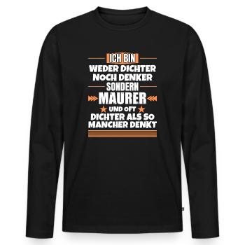 Ni poète ni penseur, mais maçon - T-shirt manches longues Premium bio Homme - noir - Devant - Nico (187cm)