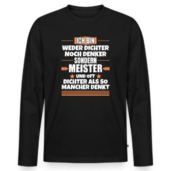 Ni poètes, ni penseurs, mais maîtres - T-shirt manches longues Premium bio Homme - noir - Devant - Nico (187cm)