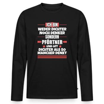 Neither poet nor thinker, but porter - Men's Premium Organic Long Sleeve Shirt - black - Front - Nico (187cm)