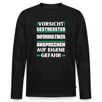 Don't talk to a stressed computer scientist! - Men's Premium Organic Long Sleeve Shirt - black - Front - Nico (187cm)