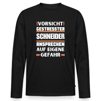 Gestresster Schneider nicht ansprechen! - Männer Premium Bio Langarmshirt - Schwarz - Vorne - Nico (187cm)