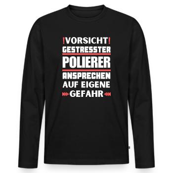 Don't talk to stressed polishers! - Men's Premium Organic Long Sleeve Shirt - black - Front - Nico (187cm)