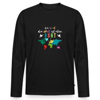 Na und, die Welt ist eben Bunt Spruch Design - Männer Premium Bio Langarmshirt - Schwarz - Vorne - Nico (187cm)