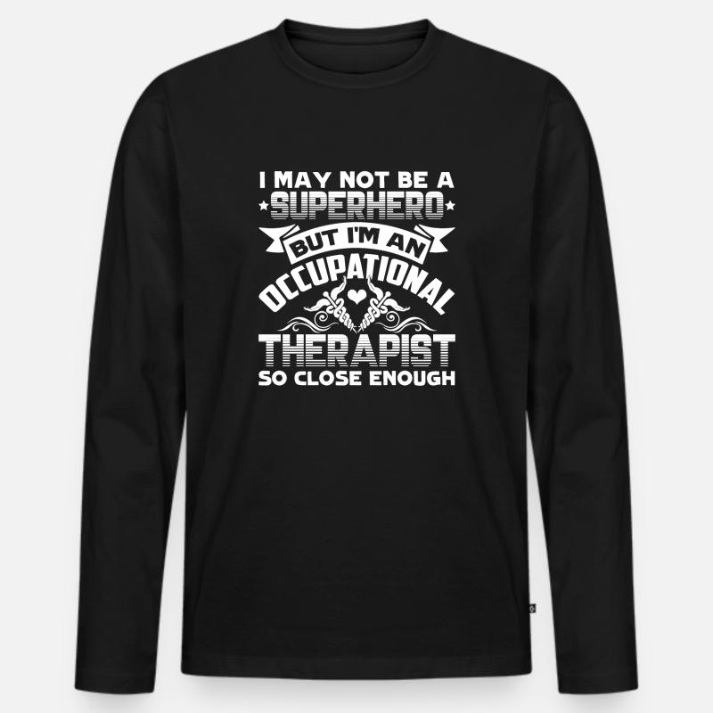 Ich bin Ergotherapeutin - Männer Premium Bio Langarmshirt - Schwarz