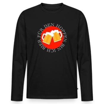 Für den Hopfen bin ich Bier Feiern Party Spruch - Männer Premium Bio Langarmshirt - Schwarz - Vorne - Nico (187cm)