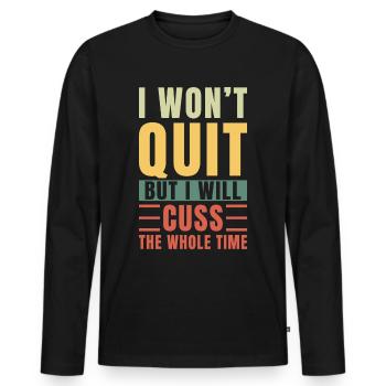 Motivation ich werde nicht aufgeben, ich fluche - Männer Premium Bio Langarmshirt - Schwarz - Vorne - Nico (187cm)