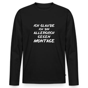 ICH glaube ich bin allergisch gegen Montage - Männer Premium Bio Langarmshirt - Schwarz - Vorne - Nico (187cm)