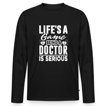 Doctor Being A Doctor Is Serious - Men's Premium Organic Long Sleeve Shirt - black - Front - Nico (187cm)