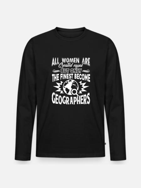 Geographer The Finest Become Geographers - Men's Premium Organic Long Sleeve Shirt - black
