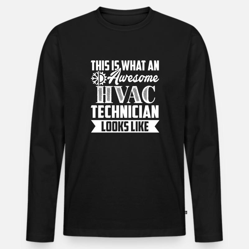 HVAC Technician Awesome HVAC Technician - Men's Premium Organic Long Sleeve Shirt - black
