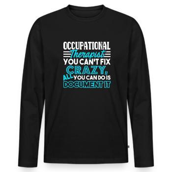 Occupational Therapy Occupational Therapy Funny - Men's Premium Organic Long Sleeve Shirt - black - Front - Nico (187cm)