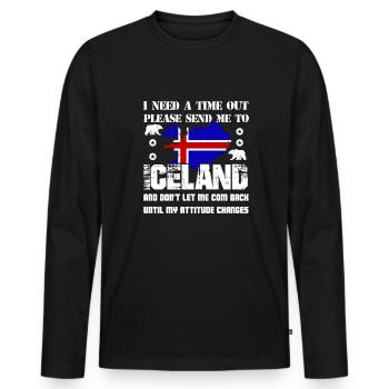 I Need A Time Out Please Send Me To Iceland - Men's Premium Organic Long Sleeve Shirt - black - Front - Nico (187cm)