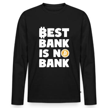 BEST BANK IS NO BANK Cryptocurrencies Motto - Men's Premium Organic Long Sleeve Shirt - black - Front - Nico (187cm)