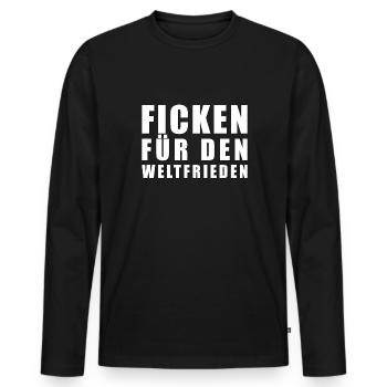 Ficken für den Weltfrieden - Männer Premium Bio Langarmshirt - Schwarz - Vorne - Nico (187cm)
