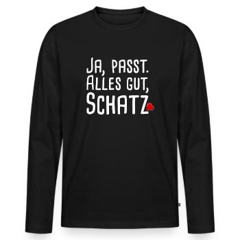 Ja passt. Alles gut, Schatz. - Männer Premium Bio Langarmshirt - Schwarz - Vorne - Nico (187cm)