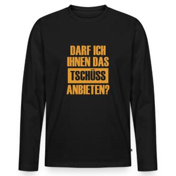 Darf ich ihnen das Tschüss anbieten? - Männer Premium Bio Langarmshirt - Schwarz - Vorne - Nico (187cm)