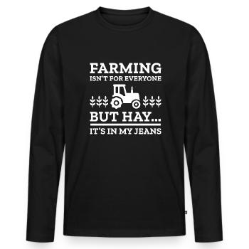 Landwirtschaft ist nicht jedermanns Sache, aber Heu ist in meiner Jeans - Männer Premium Bio Langarmshirt - Schwarz - Vorne - Nico (187cm)