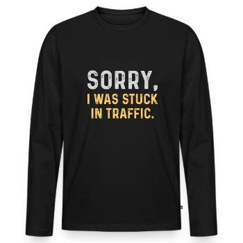 Désolé, j’étais coincé dans la circulation - T-shirt manches longues Premium bio Homme - noir - Devant - Nico (187cm)
