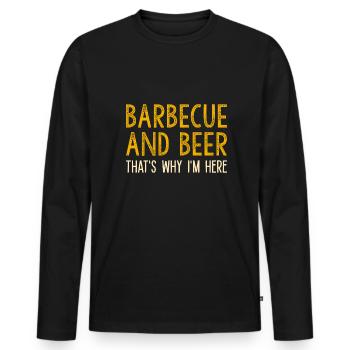 Barbecue et bière, c’est pourquoi je suis ici - T-shirt manches longues Premium bio Homme - noir - Devant - Nico (187cm)