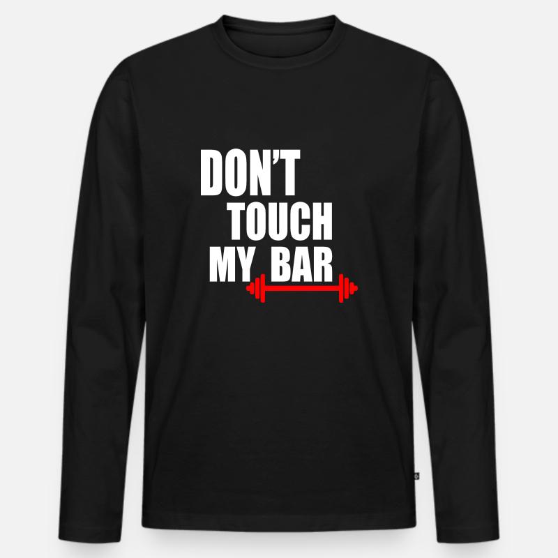 Dont touch my bar - Männer Premium Bio Langarmshirt - Schwarz