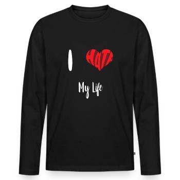 Hate Life Stop Hate Anti Hate - Men's Premium Organic Long Sleeve Shirt - black - Front - Nico (187cm)