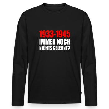 1933 - 1945 encore rien appris - T-shirt manches longues Premium bio Homme - noir - Devant - Nico (187cm)