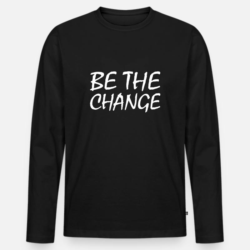 be the change - Männer Premium Bio Langarmshirt - Schwarz