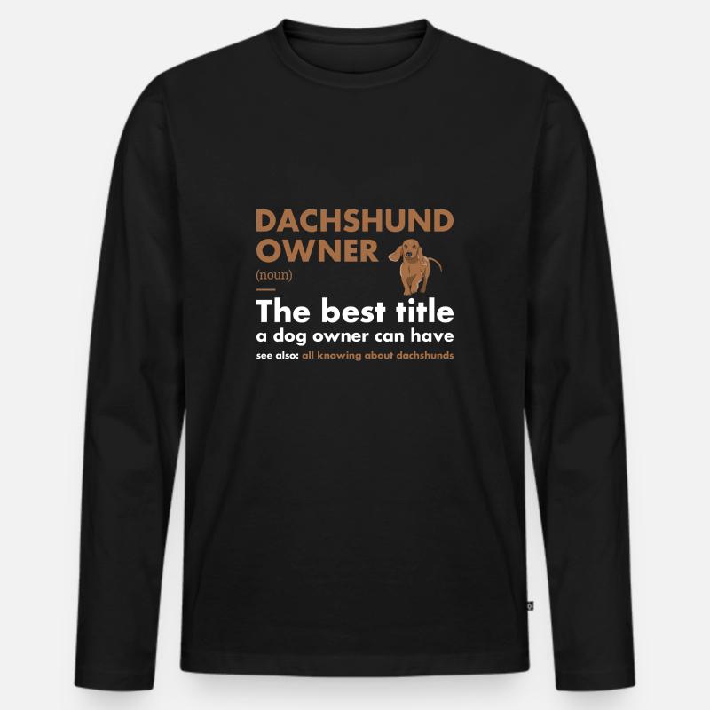 Dachshund Owner Definition - Männer Premium Bio Langarmshirt - Schwarz