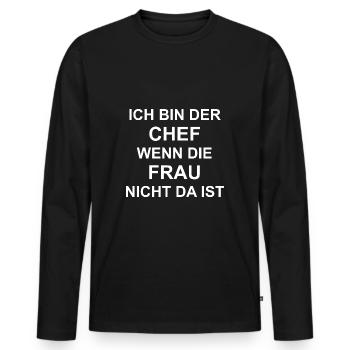 Ich bin der Chef wenn die Frau nicht da ist - Männer Premium Bio Langarmshirt - Schwarz - Vorne - Nico (187cm)