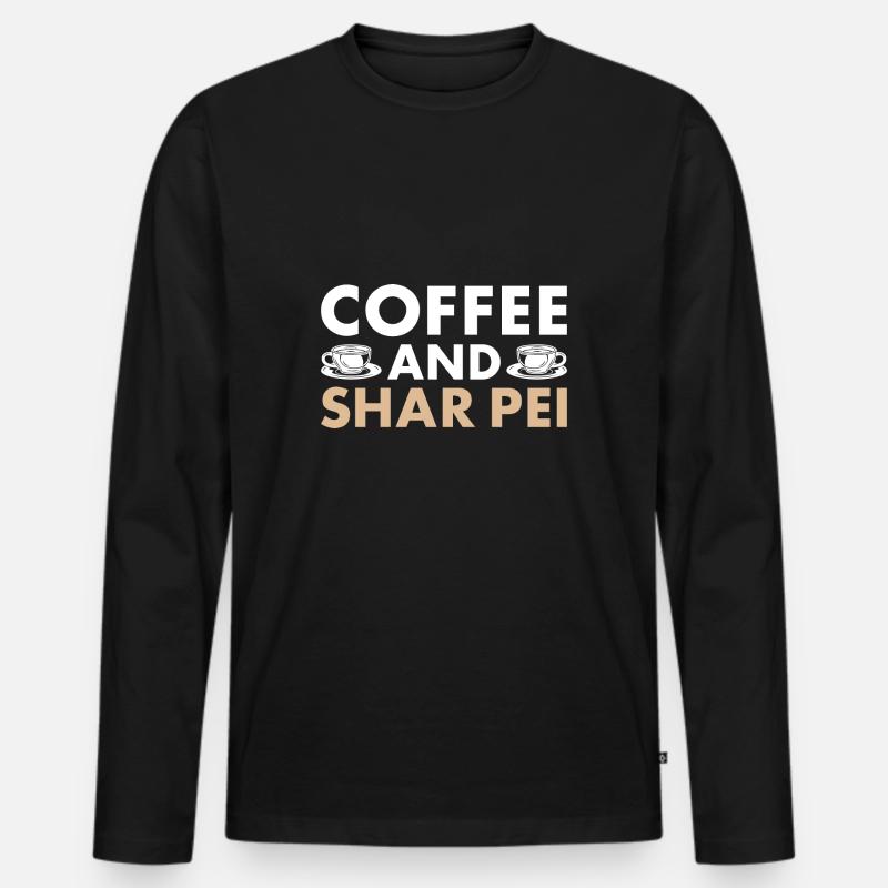 Coffee And Shar Pei - Männer Premium Bio Langarmshirt - Schwarz