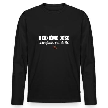 Humour Vacciné Deuxième Dose toujours pas de 5G - T-shirt manches longues Premium bio Homme - noir - Devant - Nico (187cm)
