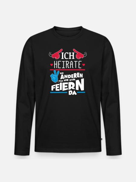 ICH HEIRATE JGA - Männer Premium Bio Langarmshirt - Schwarz