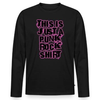 This Is Just A Punk Rock Design Musik Rock - Männer Premium Bio Langarmshirt - Schwarz - Vorne - Nico (187cm)