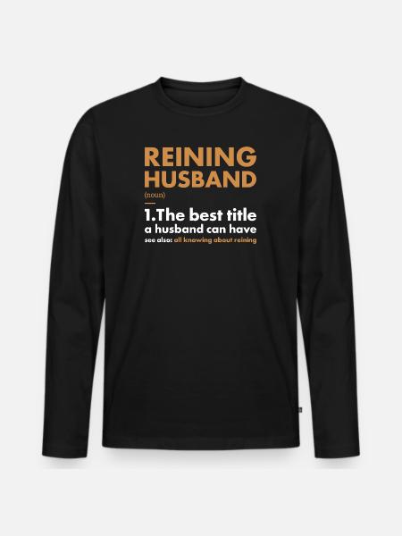 Pure Husband Definition Reining - Men's Premium Organic Long Sleeve Shirt - black